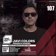 PROGRAMA 107 SONORA WHO ELECTRONIC RADIO  - JAVI COLORS_MP3_320