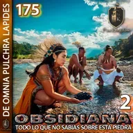 DESCUBRE LOS SECRETOS DE LA PIEDRA OBSIDIANA 2 | PROPIEDADES, USOS, CURIOSIDADES | FK175