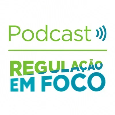 #60 - Regulação em Foco - A importância do SNIS para o saneamento no Brasil