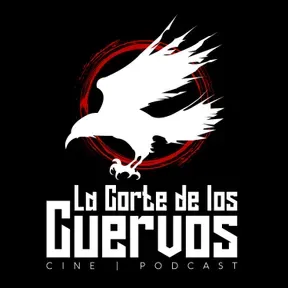 La Corte de los Cuervos Podcast