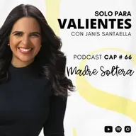 T2 E165: MADRE SOLTERA