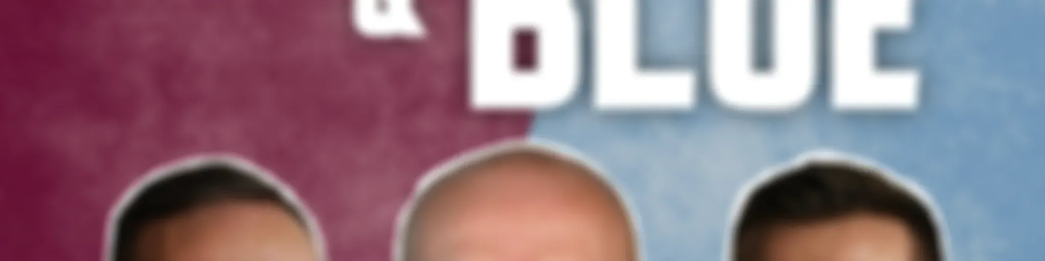 Claret & Blue Podcast