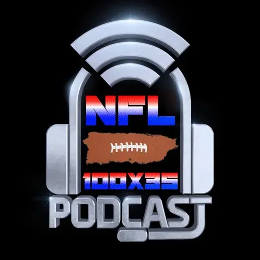NFL100X35 Podcast - Week 16