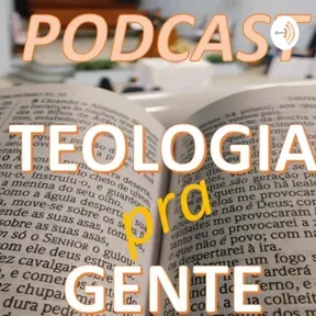 Teologia Pra Gente