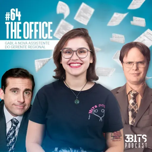 #64 The Office: GABI, A NOVA ASSISTENTE DO GERENTE GERAL