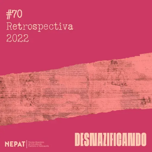 #70 - Retrospectiva 2022