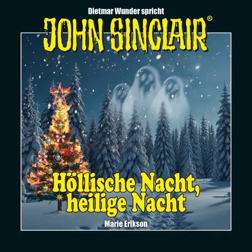 DER JOHN-SINCLAIR-PODCAST - Dezember 2025: Gratis Hörbuch "Höllische Nacht, heilige Nacht"