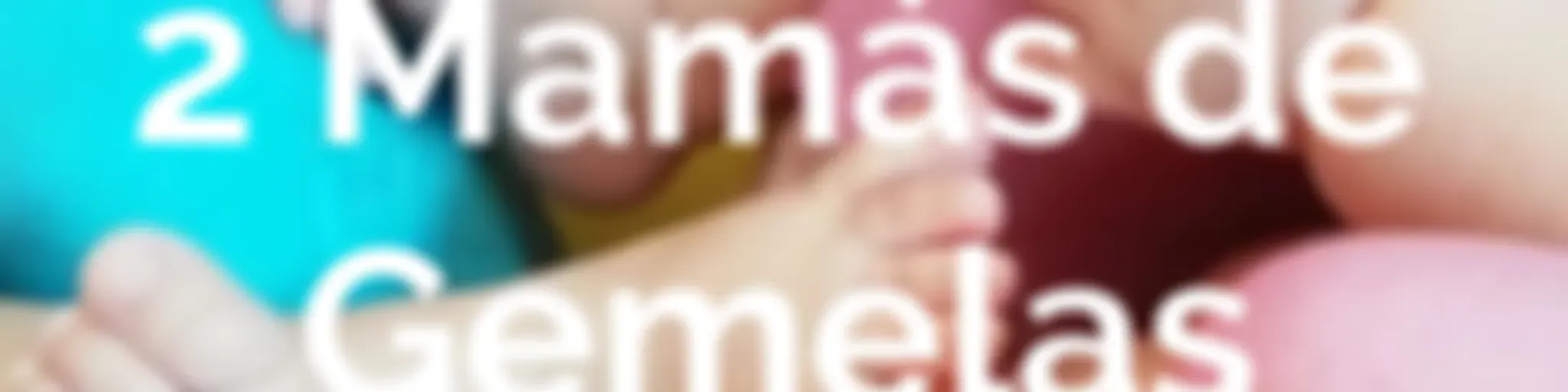 2 Mamás de Gemelas