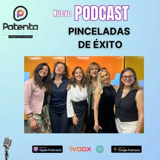 PINCELADAS DE ÉXITO - ARTE - CREATIVIDAD - EMPRENDIMIENTO