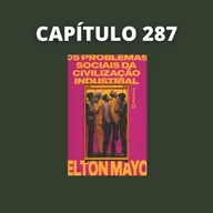 Os Problemas Sociais da Civilização Industrial | Elton Mayo
