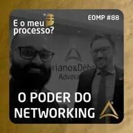 EOMP #88 | O PODER DO NETWORKING