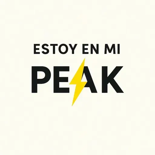 EP.09 El proceso de Estar en tu Peak