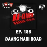 Episode 186 : DAANG HARI ROAD