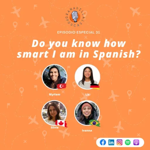 Especial 31: Do you know how smart I am in Spanish?