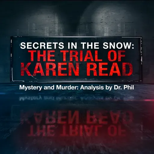 S20EP3: Secrets in the Snow: The Trial of Karen Read