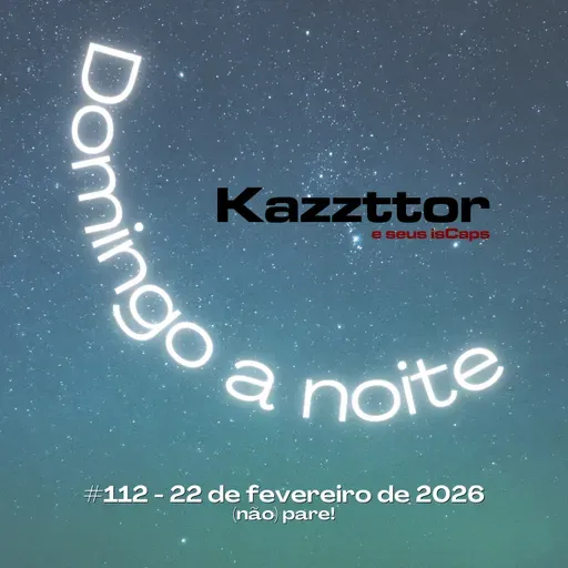 Domingo à noite em 22 de fevereiro de 2026: (não) pare!