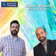 Echoes of Exodus an interview with Alastair Roberts