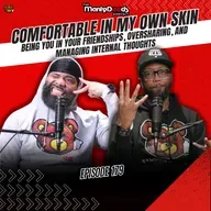Comfortable in My Own Skin I Ep. 179