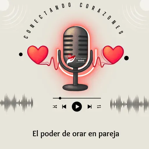 El poder de orar en pareja | Conectando Corazones – Matrimonios que oran juntos, permanecen juntos