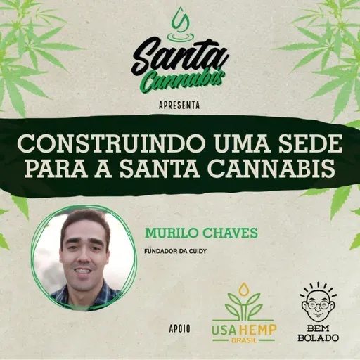 Construindo uma sede para a Santa Cannabis