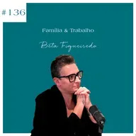 Beta Figueiredo - Família & Trabalho