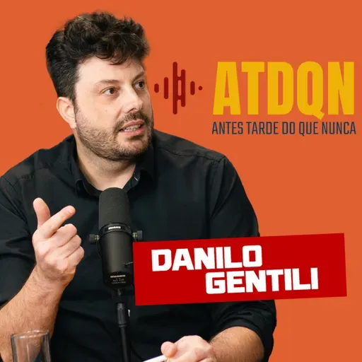 Nos Bastidores do Humor: Danilo Gentili