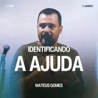 Identificando a Ajuda - Mateus Gomes