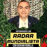 RADAR MUNDIALISTA con Giovani Bonilla en Santana Radio - capsula 3