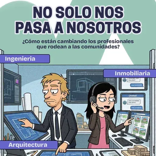El futuro de la administración de fincas visto desde inmobiliaria, arquitectura e ingeniería