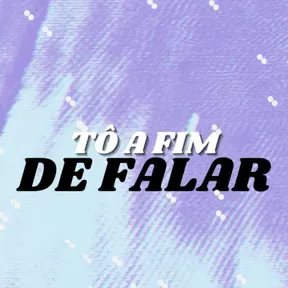 Tô A Fim De Falar 