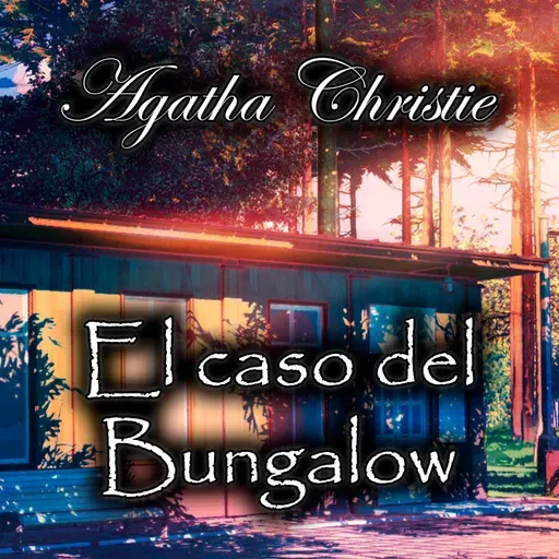 El caso del Bungalow (Miss Marple), Audiolibro de Agatha Christie