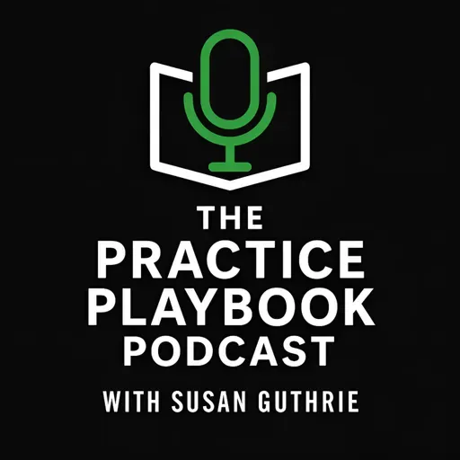 Clarity Is Credibility: How DR and Legal Professionals Win Trust Faster by Simplifying Communication with Lee Shainis on the Practice Playbook Podcast #556