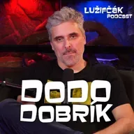 Lužifčák S2E27 Dodo Dobrík - Predávame tričká, nakupujeme zbrane