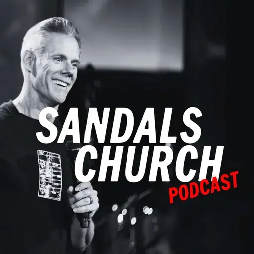 The Hardest Part About Faith Is Admitting You’re Wrong | Sandals Church