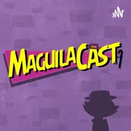 MaguilaCast