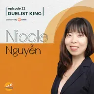 Duelist King: Nicole Nguyễn