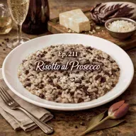 Ep. 211 - Christmas: Primo, Risotto al prosecco e radicchio 🇮🇹 Luisa's Podcast
