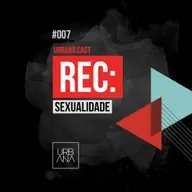 REC 007: Sexualidade