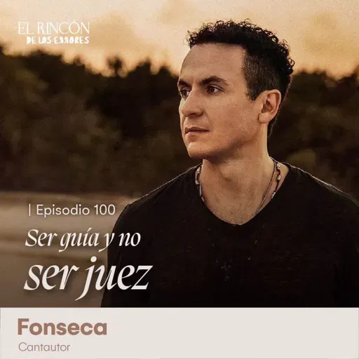 Ser guía y no ser juez | Fonseca