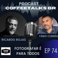 Coffeetalks #EP 74 - Fotografar é Para Todos: A Visão de Ricardo Rojas