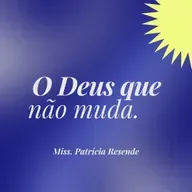 O Deus que não muda.