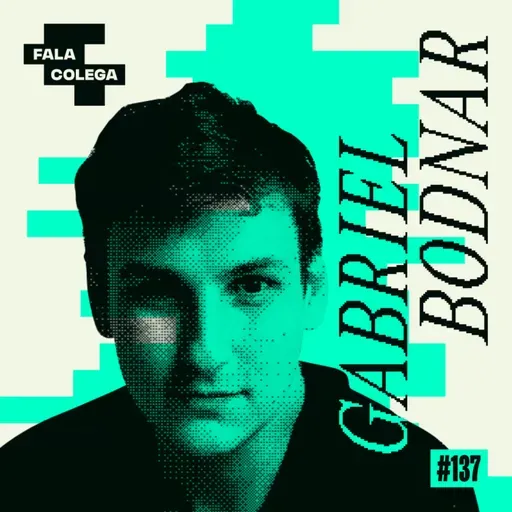 Podcast Fala Colega - ep.137 - Gabriel Bodnar - Design e Criatividade com Leo Becker