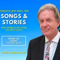 Songs & Stories With Dennis O'Sullivan - 17th July 2022