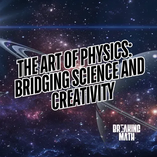 The Art of Physics: Bridging Science and Creativity with Ronald Gamble