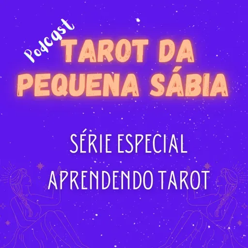 Aprendendo Tarot #25: XXI - O Mundo