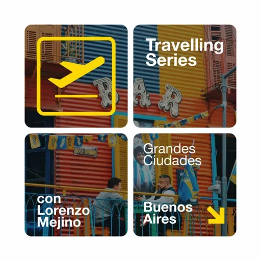 #07 Buenos Aires - Travelling Series: Grandes Ciudades