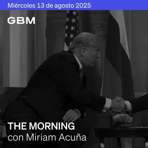 THE MORNING 13-08-25 | Fed recortaría tasas en septiembre; Europa busca influir en Trump; AT&T niega venta; Senado votará propuesta de Bonilla.
