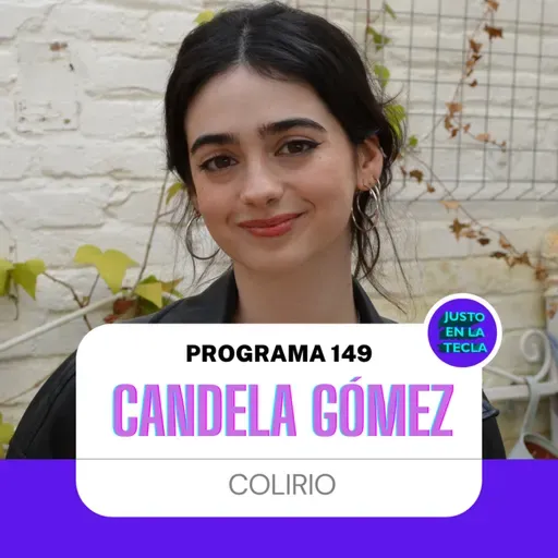 Justo En La Tecla 8x20 Entrevista a Candela Gómez por su colirio