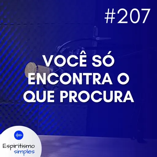#207 - Você só encontra o que procura