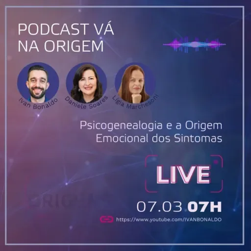 Psicogenealogia e a Origem Emocional dos Sintomas | Ivan Bonaldo EP 208
